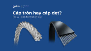 So Sanh Cap Tron Va Cap Det Thang May 2